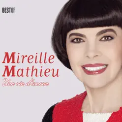 Une vie d'amour (Best Of) - Mireille Mathieu