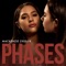 Phases - Mackenzie Ziegler lyrics