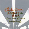 Chick Corea's Elektric Band & Chick Corea Elektric Band - Fusion Blues (Got a Match?)