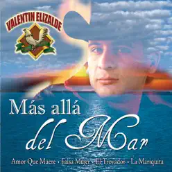 Más Allá del Mar - Valentín Elizalde