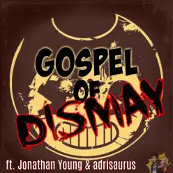 Gospel of Dismay (feat. Jonathan Young & Adrisaurus) - Single - Caleb Hyles Gospel of Dismay (feat. Jonathan Young & Adrisaurus) - Single - Caleb Hyles