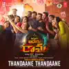 Thandaane Thandaane (From "Vinaya Vidheya Rama") - Single album lyrics, reviews, download
