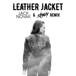 Leather Jacket (Jack Novak & Stravy Remix) - Single - Arkells