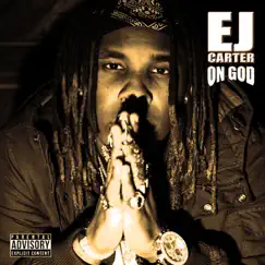 On God - Single by E.J. Carter album reviews, ratings, credits