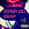 Everybody Luvz a Mean Guy