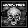 29bones EP