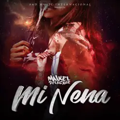 Mi Nena - Single - Maikel de la Calle