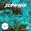 Stream & download Dopamine (Tale & Dutch Remixes) - Single