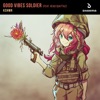 Good Vibes Soldier (feat. Head Quattaz) - Single