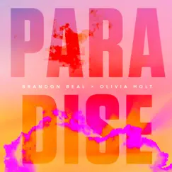 Paradise - Single by Brandon Beal & Olivia Holt album reviews, ratings, credits