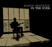Mason Jennings - I Love You and Buddha Too