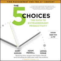 Kory Kogon, Adam Merrill & Leena Rinne - The 5 Choices (Abridged) artwork