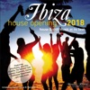 Ibiza House Opening 2018-House & Chillout Music at Its Best, 2018