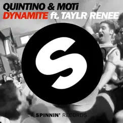 Dynamite (feat. Taylr Renee) - Single by Quintino & MOTi album reviews, ratings, credits