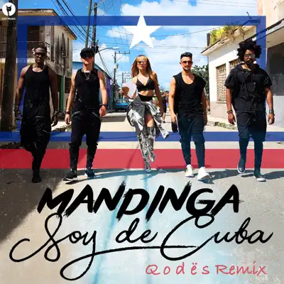 Soy de Cuba (Q o D Ë S Remix) - Single - Mandinga