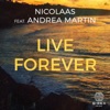Live Forever feat Andrea Martin Single