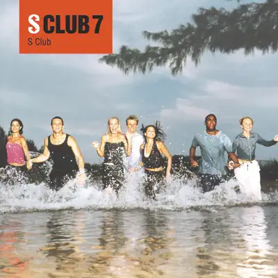 S Club - S Club 7