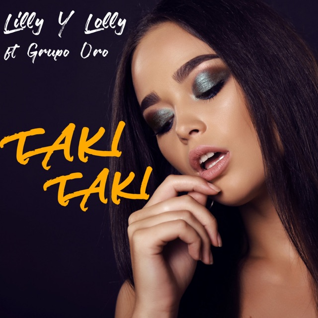 Taki Taki (feat. Grupo Oro) - Single Album Cover