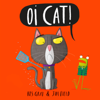 Oi Cat! Audiobook - Kes Gray