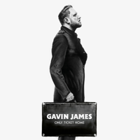 Gavin James - Only Ticket Home artwork