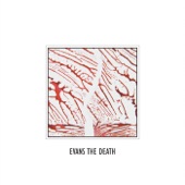 Evans The Death - Wet Blanket
