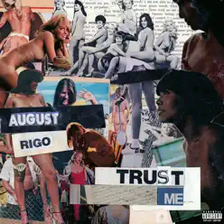 Trust Me - Single - August Rigo Trust Me - Single - August Rigo