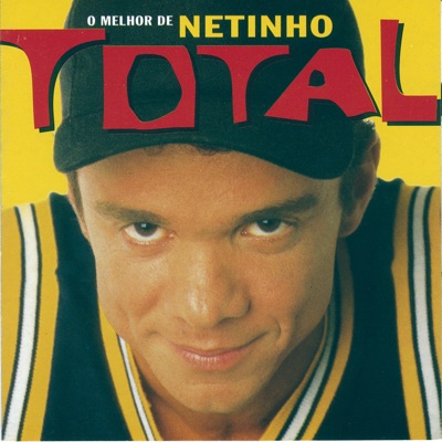 Total - O Melhor de Netinho - Netinho