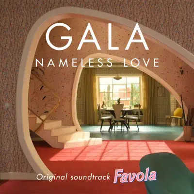 Nameless Love (From the Original Soundtrack Favola) - Single - Gala