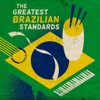 The Greatest Brazilian Standards