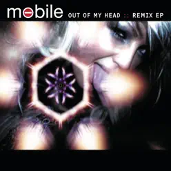 Out of My Head (Remix) - EP - Mobile