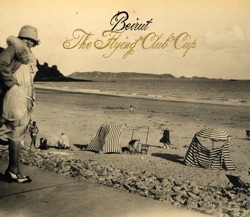 Beirut - Forks and Knives (La Fête)