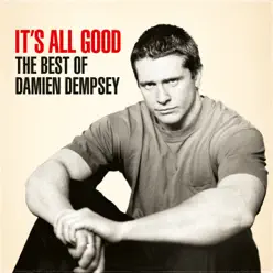It's All Good: The Best of Damien Dempsey - Damien Dempsey