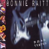 Bonnie Raitt - Burning Down The House