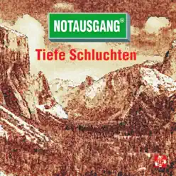 Tiefe Schluchten - Notausgang