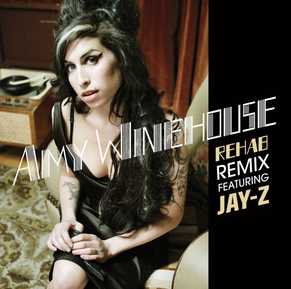 Rehab (Remix) [feat. Jay-Z] - Single - Amy Winehouse