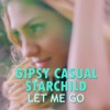 Let Me Go (feat. Starchild) - Single