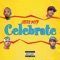 Celebrate - Creek Boyz lyrics