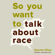 Ijeoma Oluo - So You Want to Talk About Race