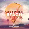 Stream & download Sax On the Beach - Single