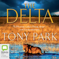 Tony Park - The Delta - Sonja Kurtz Book 1 (Unabridged) artwork