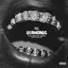 Diamonds - Single album lyrics, reviews, download