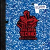 Let the Children Techno (Compiled and Mixed by Busy P & DJ Mehdi)