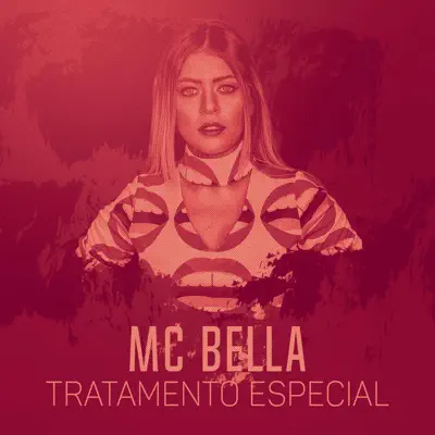 Tratamento Especial - Single - MC Bella