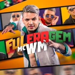 MC WM & Os Cretinos - Fuleragem