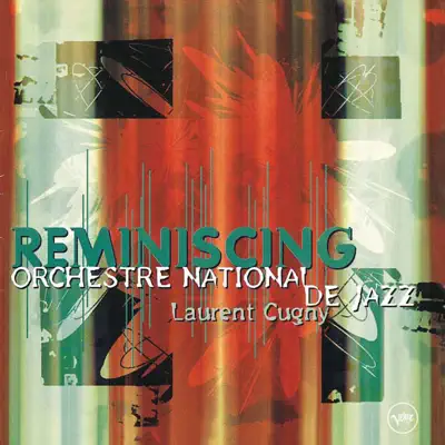 Reminiscing (Instrumental) - Orchestre National de Jazz Reminiscing (Instrumental) - Orchestre National de Jazz