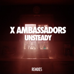 Unsteady (Remixes) - EP