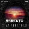 Stay Together - Single album lyrics, reviews, download