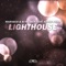 Lighthouse (feat. Giang Pham) [Radio Edit] - Marasco & DJ Nessen lyrics