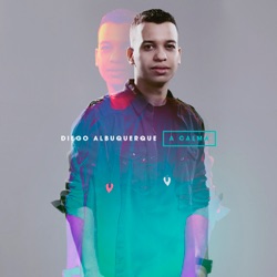 Diego Albuquerque - Um Dia de Cada Vez (feat. Melissa Albuquerque)