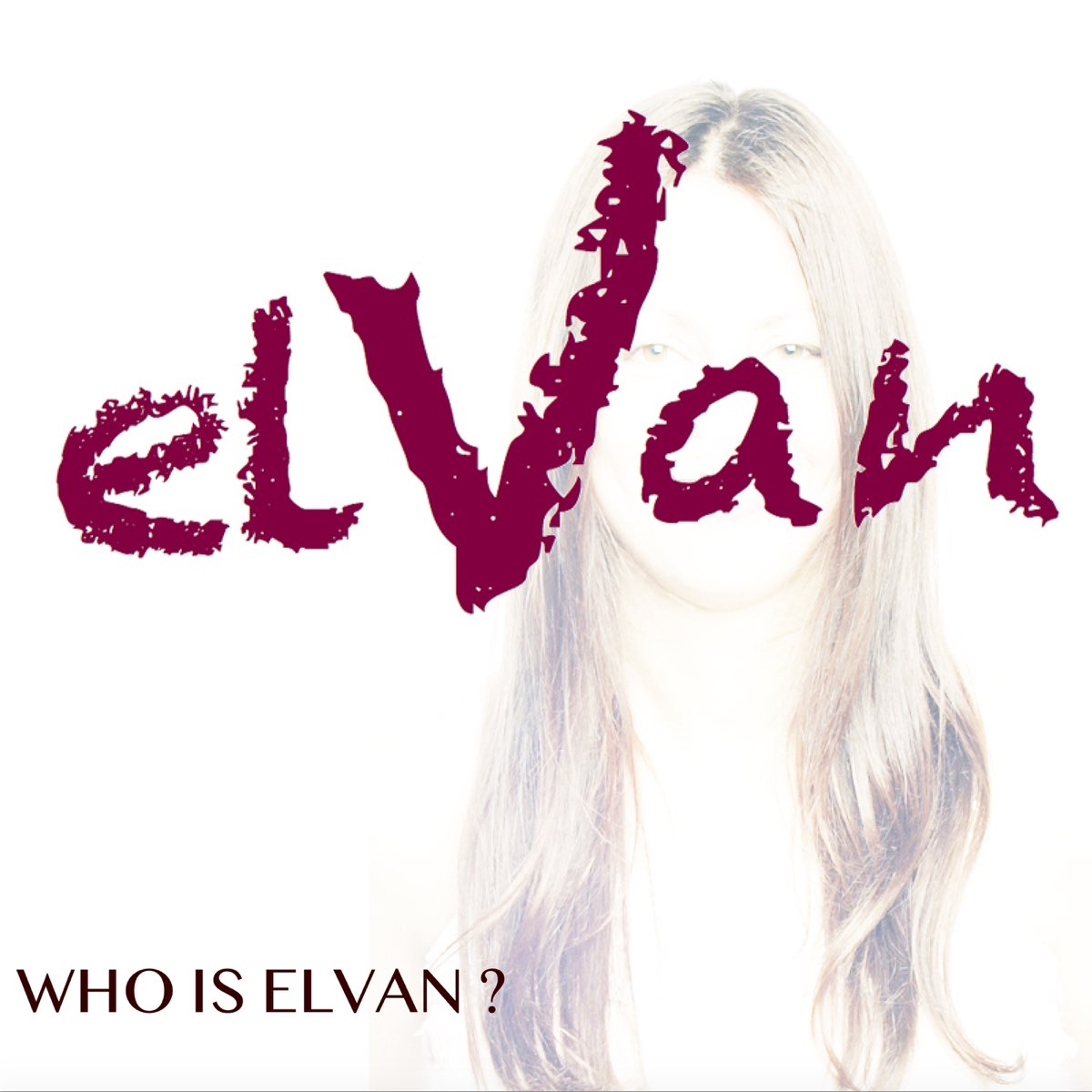 ‎Who Is Elvan? - Single by Elvan on Apple Music